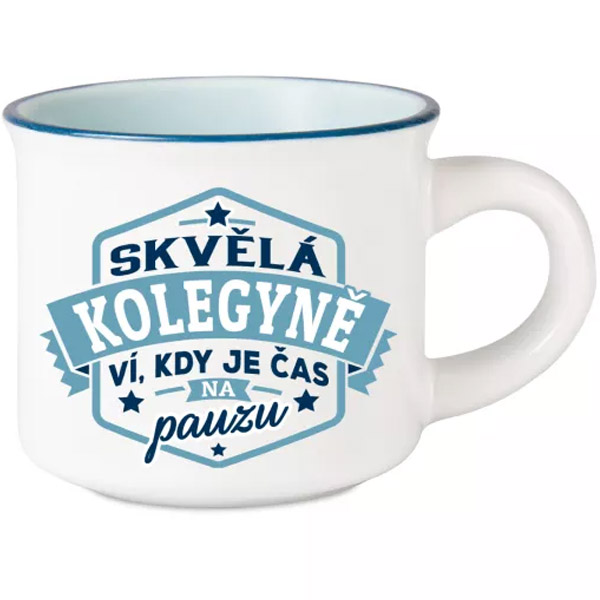 Espresso hrníček - Skvělá kolegyně