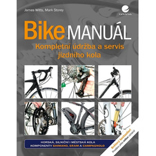 Bike manuál - Kompletní údržba a servis jízdního kola